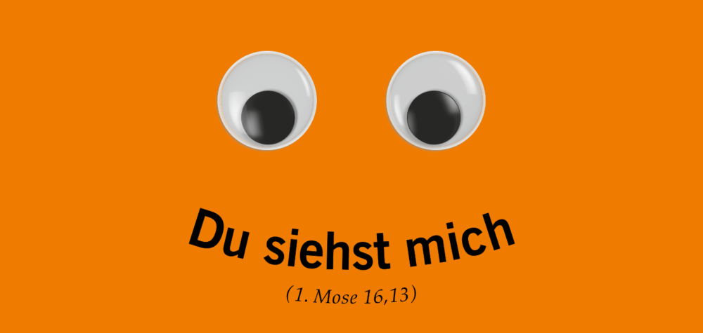 Das offizielle Plakatmotiv des 36. Deutschen Evangelischen Kirchentages in Berlin und Wittenberg zeigt zwei fröhliche und einladende Augen auf orangefarbenen Hintergrund. Den lächelnden Mund bildet die Losung "Du siehst mich" (1. Mose 16,13).